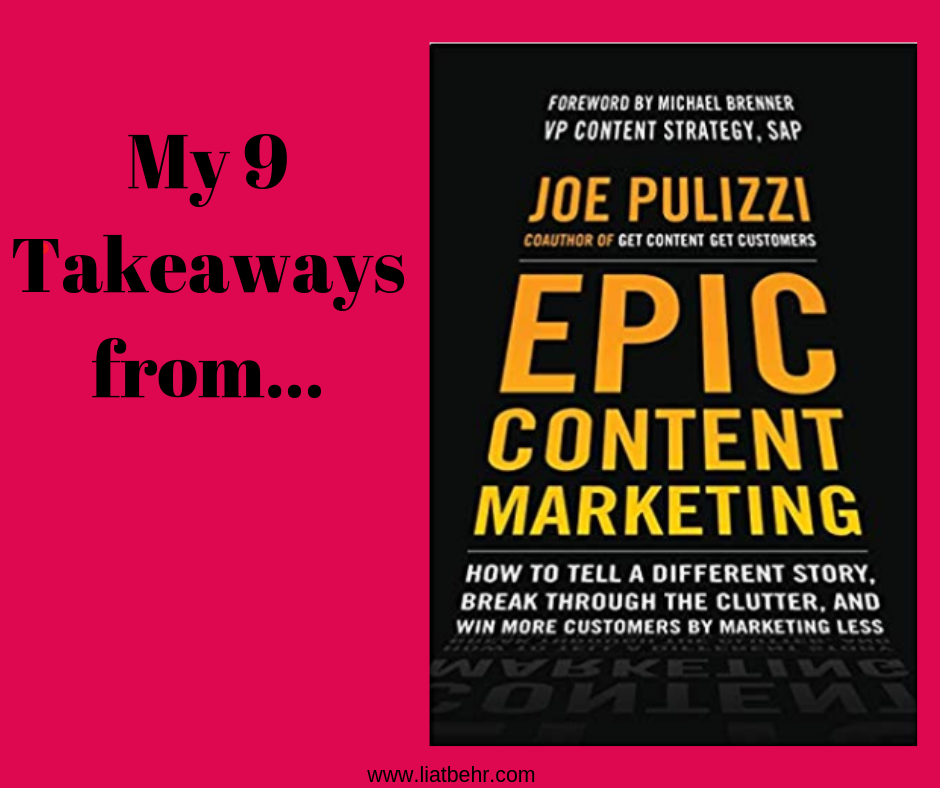 You are currently viewing 9 Things I Learned from Epic Content Marketing